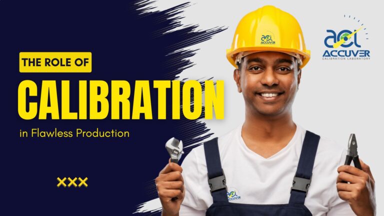 Quality Control Mastered: The Role of Calibration in Flawless Production